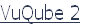 VuQube 2